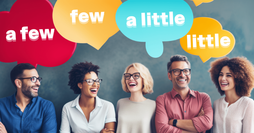 Domine o Inglês Como Usar Few A Few Little A Little com Confiança